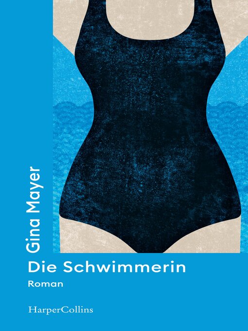 Title details for Die Schwimmerin by Gina Mayer - Wait list